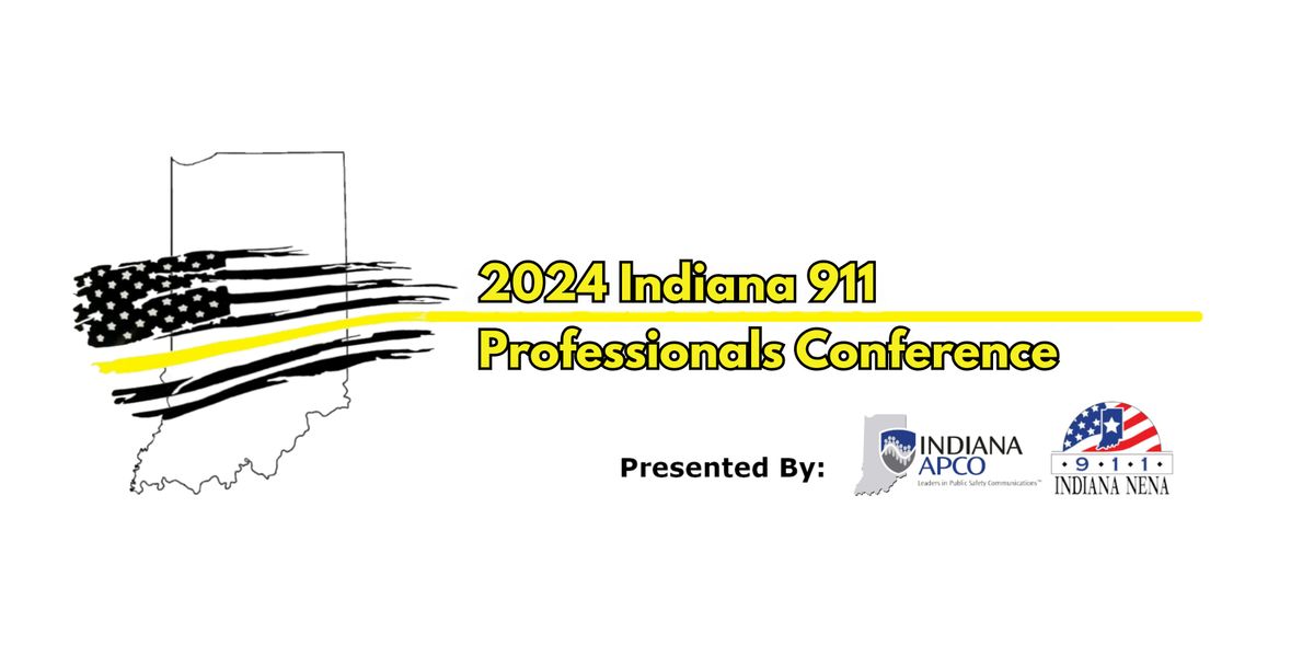 Indiana 911 Professionals Conference
