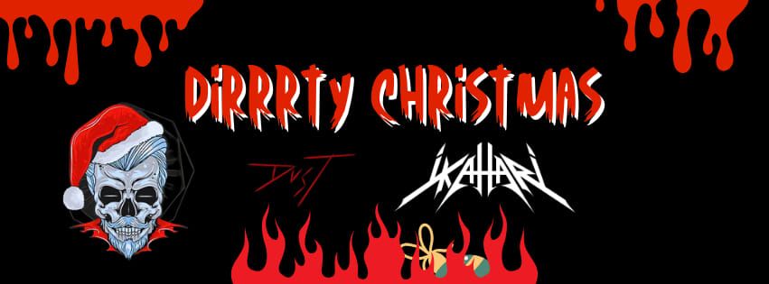 Dirrrty Christmas: Ikahari + Dust + Eviction Notice