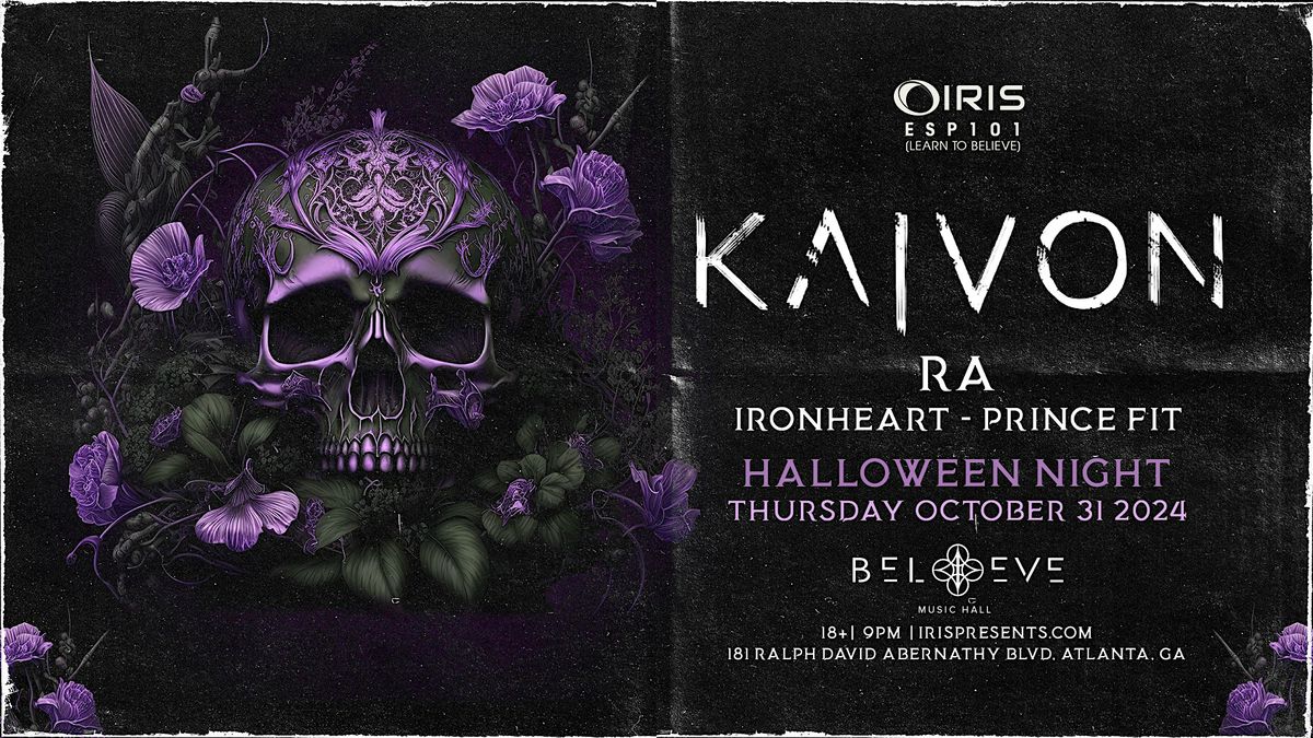 Kaivon @ Believe Music Hall | Oct 31st | THE #1 IRIS Halloween Spooktacular