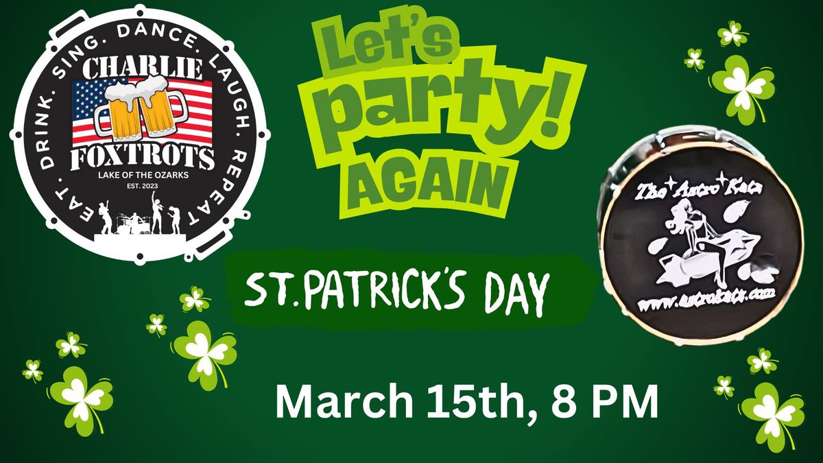 St. Patrick's Day Weekend at Charlie Foxtrots! 