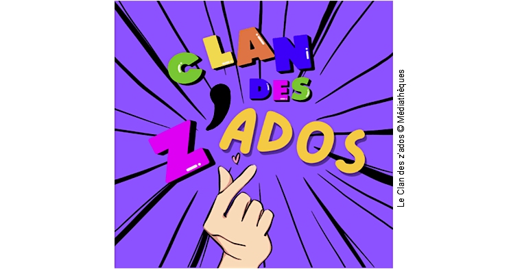 Le clan des Z'ados