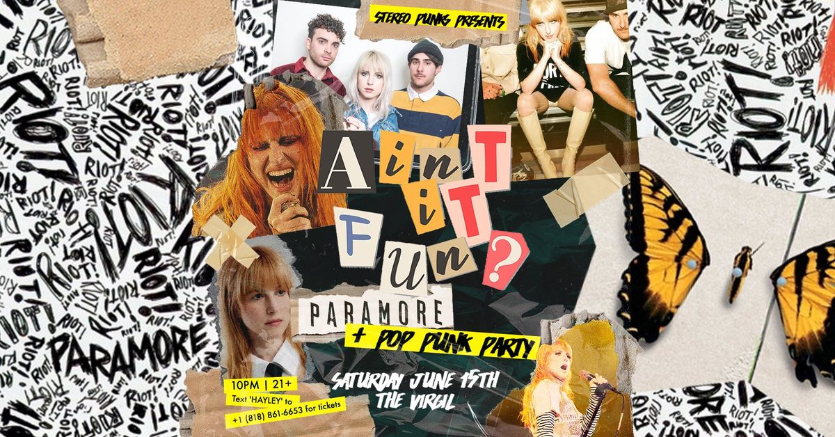 Ain't It Fun: Paramore + Pop Punk Party