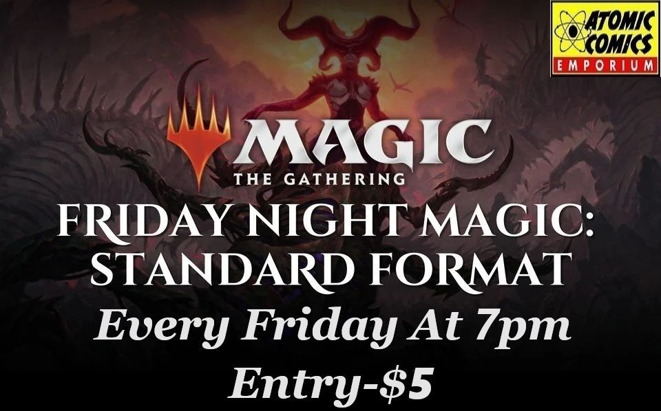 Friday Night Magic Standard Format Entry-$5