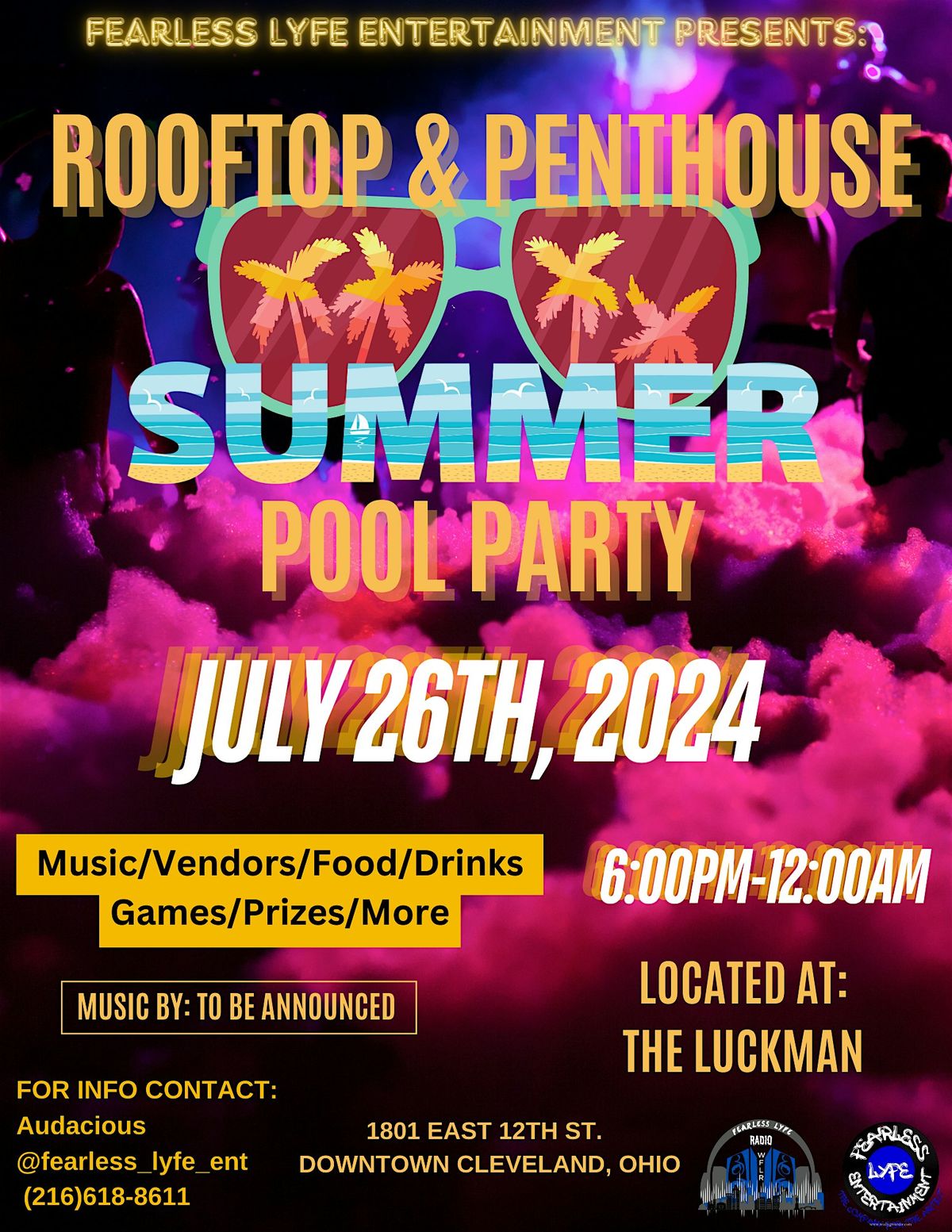 Fearless Lyfe Ent. Presents: The Rooftop Penthouse Pool Party