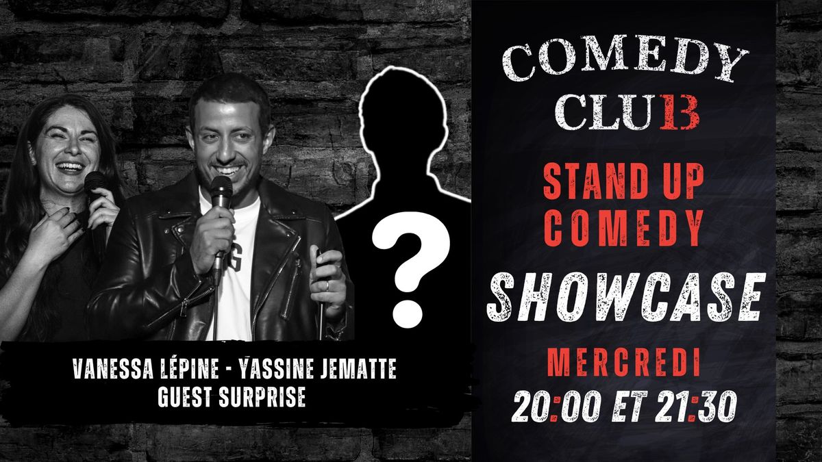 Comedy Club 13 Showcase - 26 F\u00e9vrier