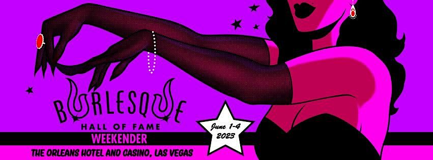 Burlesque Hall of Fame Weekend 2023