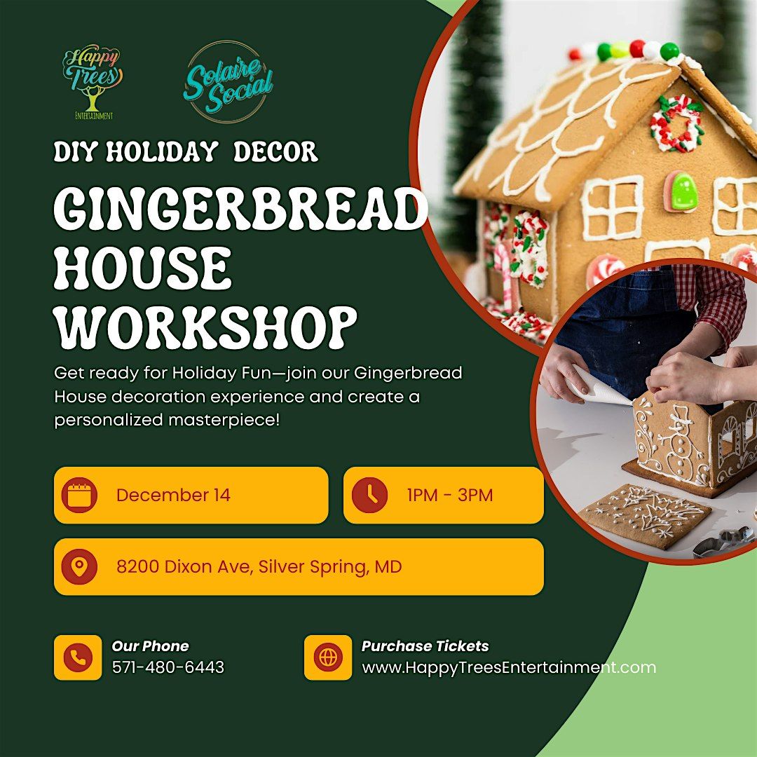 Gingerbread  House Workshop at Solaire Social