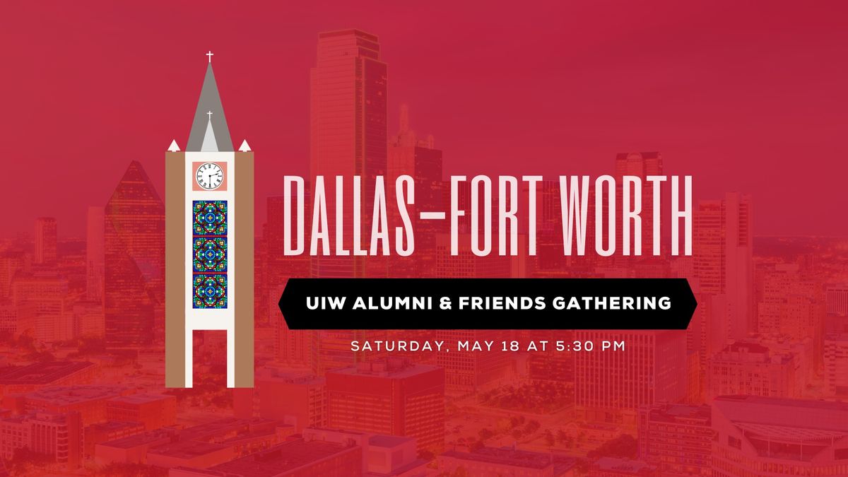 UIW Dallas-Fort Worth Alumni and Friends Gathering