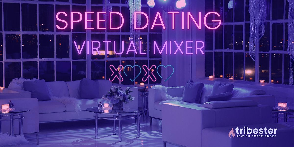 Tribe Live: LA Online Jewish Speed Dating + Virtual Mixer (Ages 25-39)