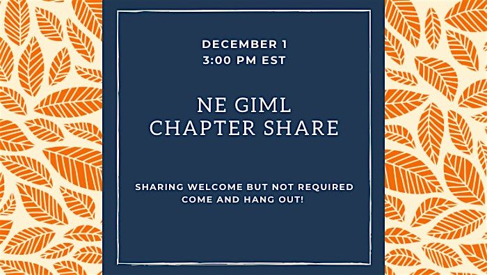 NE GIML Fall Chapter Share