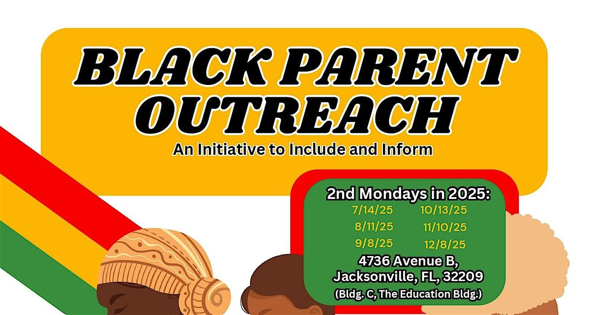 Black Parent Outreach: An Initiative to Include & Inform