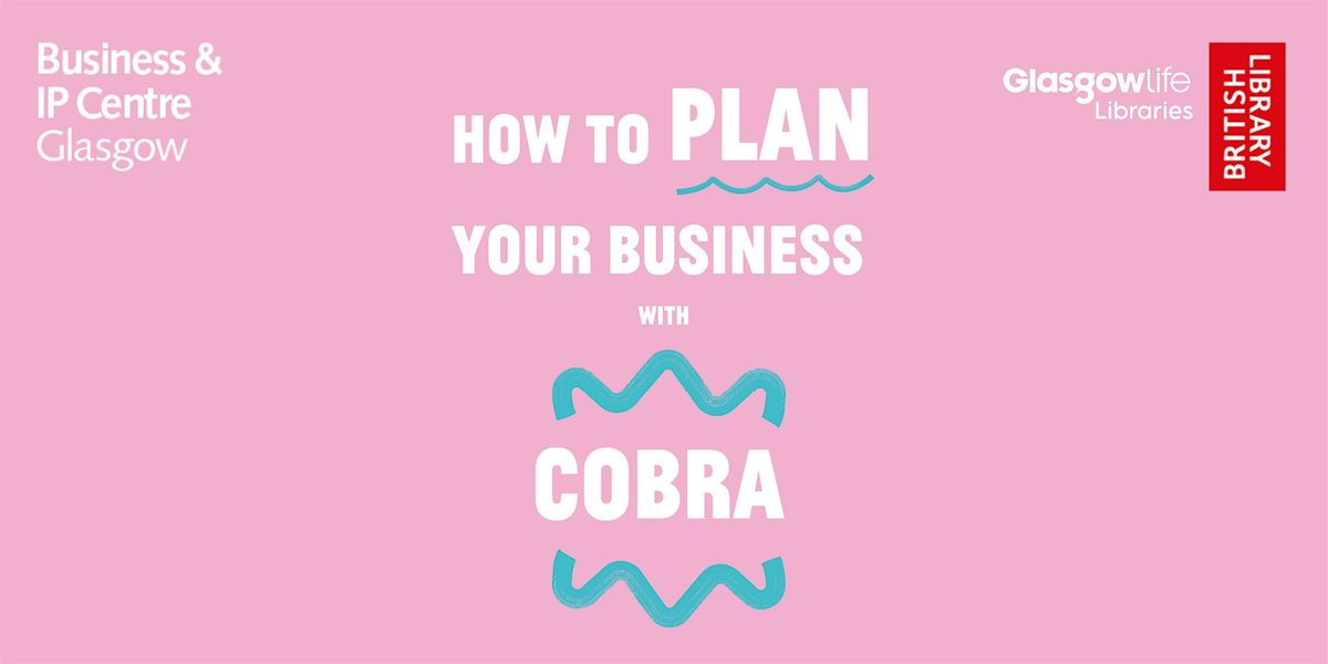 How to Plan Your Business with COBRA Workshop