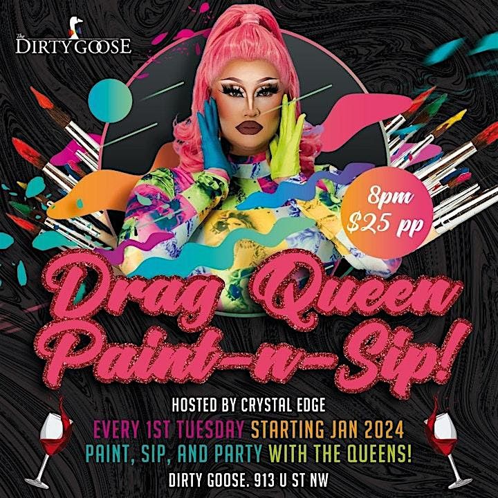 Drag Queen Paint n Sip at The Dirty Goose!