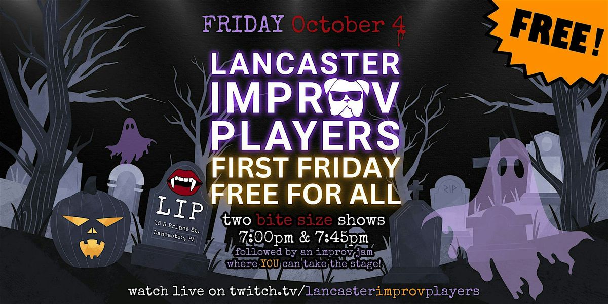 Lancaster Improv\u2019s First Friday Free For All