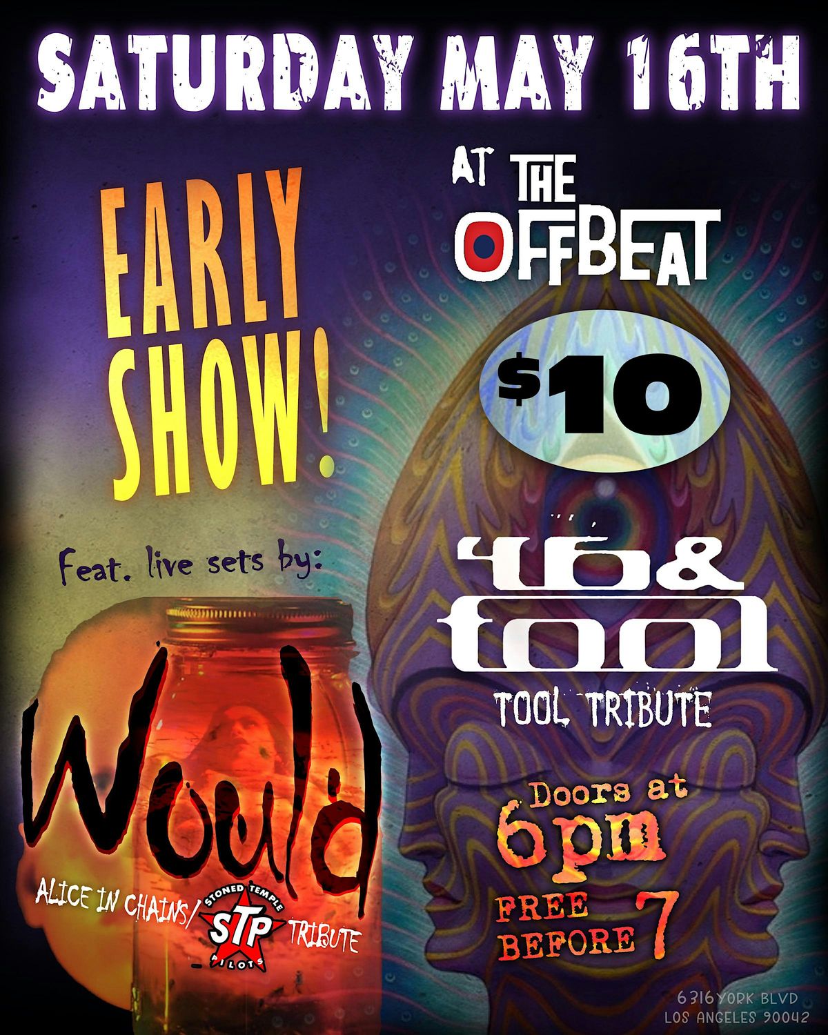 WOULD (ALICE IN CHAINS TRIBUTE) AND 46&TOOL (TOOL TRIBUTE) LIVE