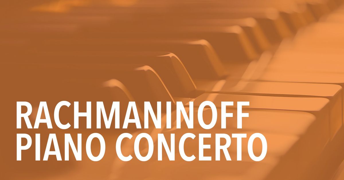 Rachmaninoff Piano Concerto | The Classix Series