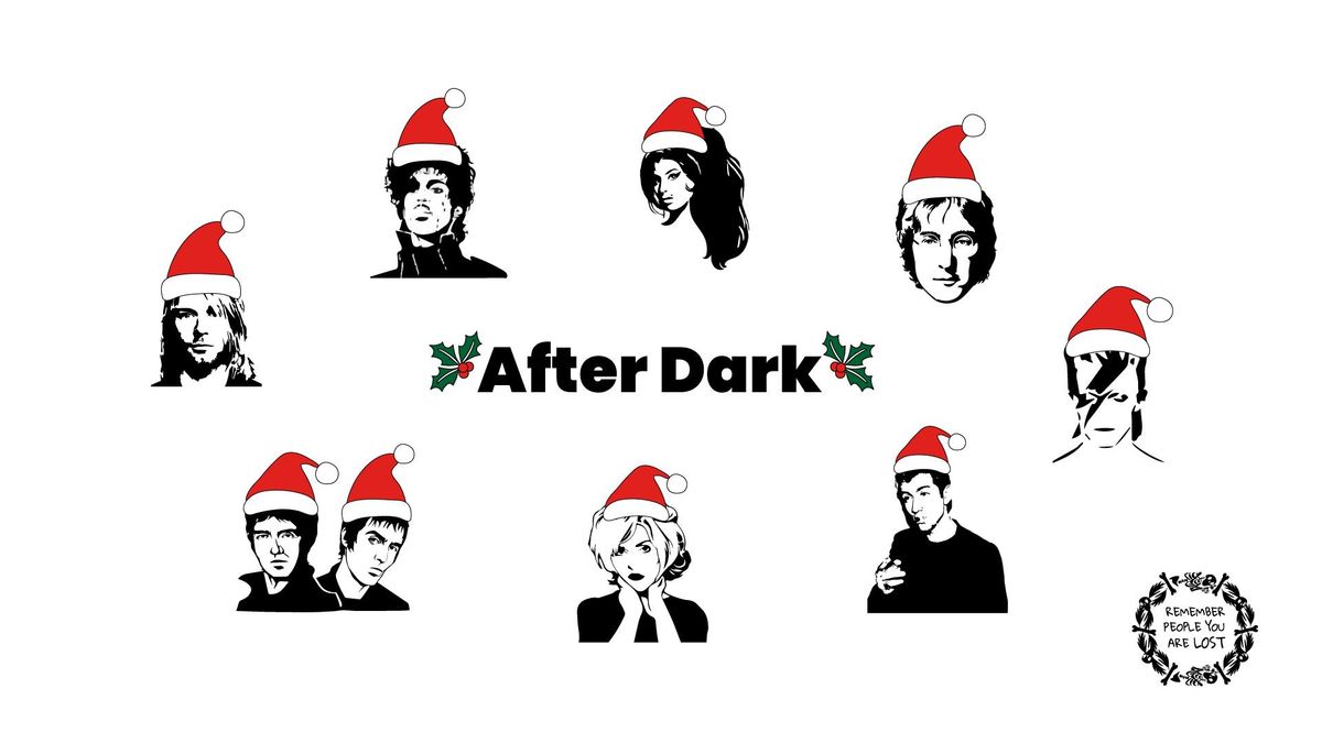 After Dark | Christmas Special 