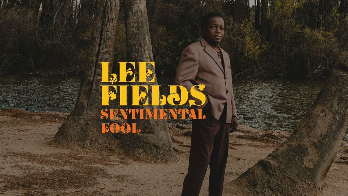 Lee Fields (21+)