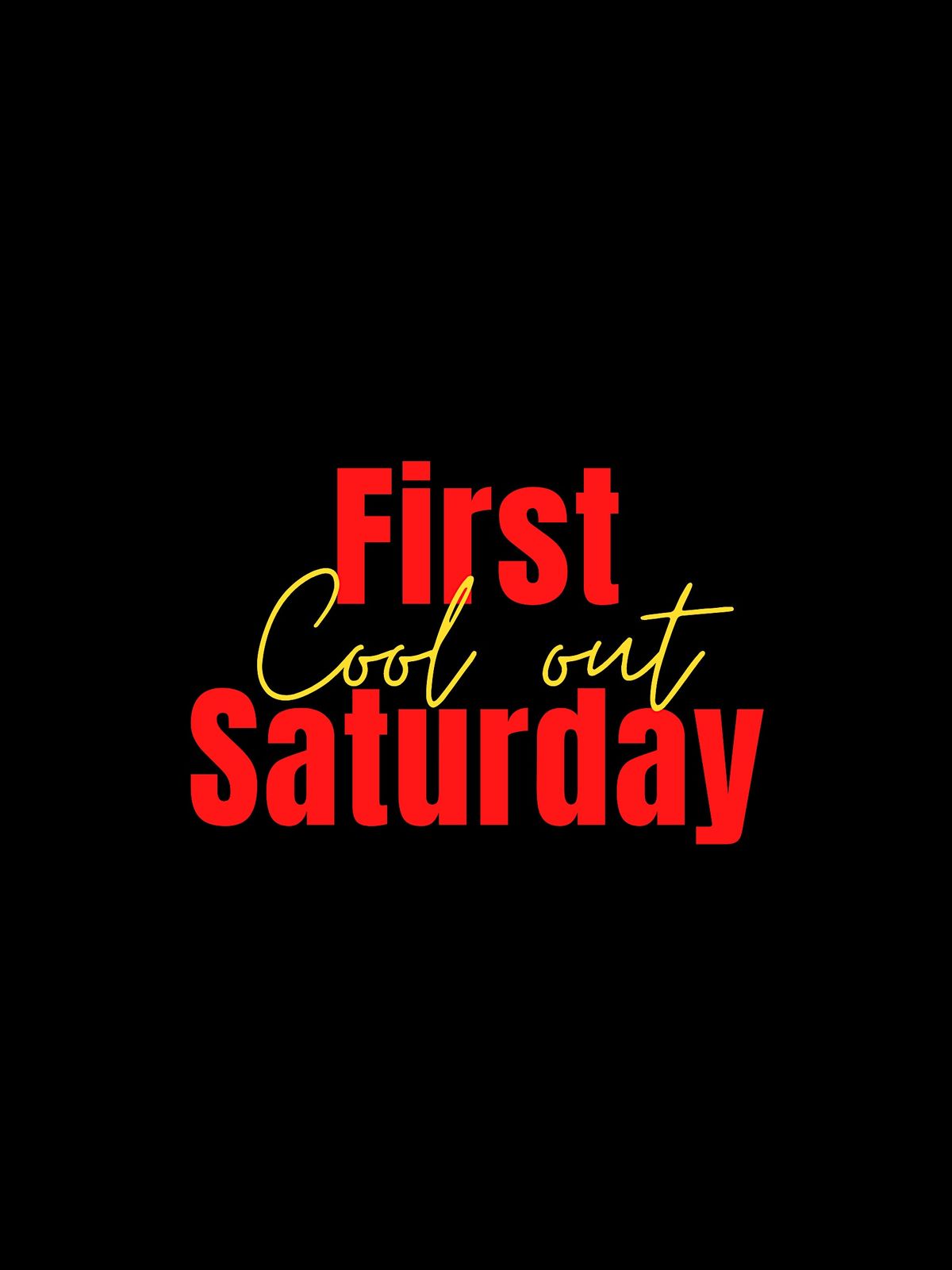 1st Saturday Coolout