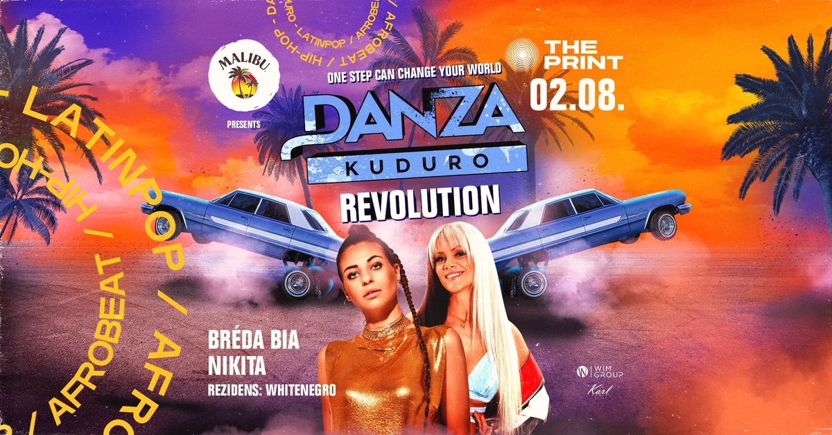 DANZA Kuduro: REVOLUTION \u00bb The Print, SZOMBATHELY \u2743 02.08.