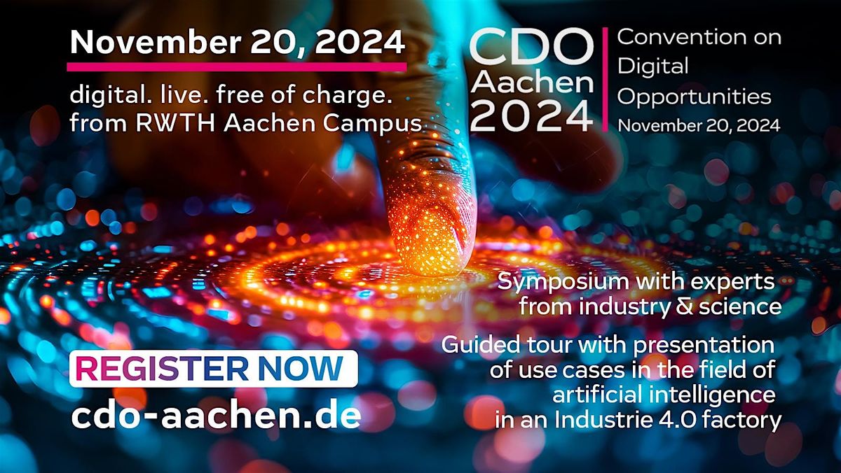 CDO Aachen 2024 \u2013 Convention on Digital Opportunities Aachen \u2013 Building the AI-driven Enterprise