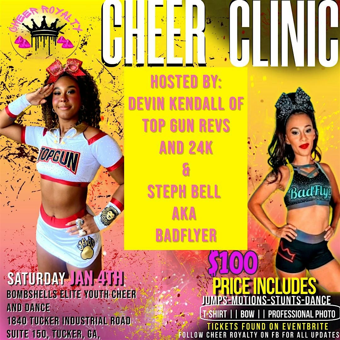 Cheer Clinic with Top Guns Devin Kendall & Steph Bell AKA BadFlyer