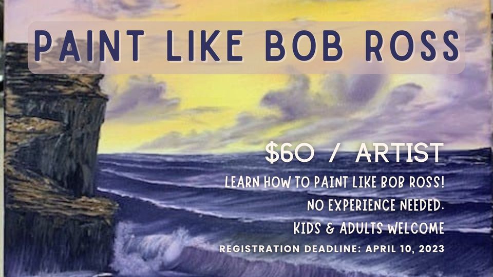 ? Bob Ross Painting Class, EK's Art Barn, Dallas, 15 April 2023