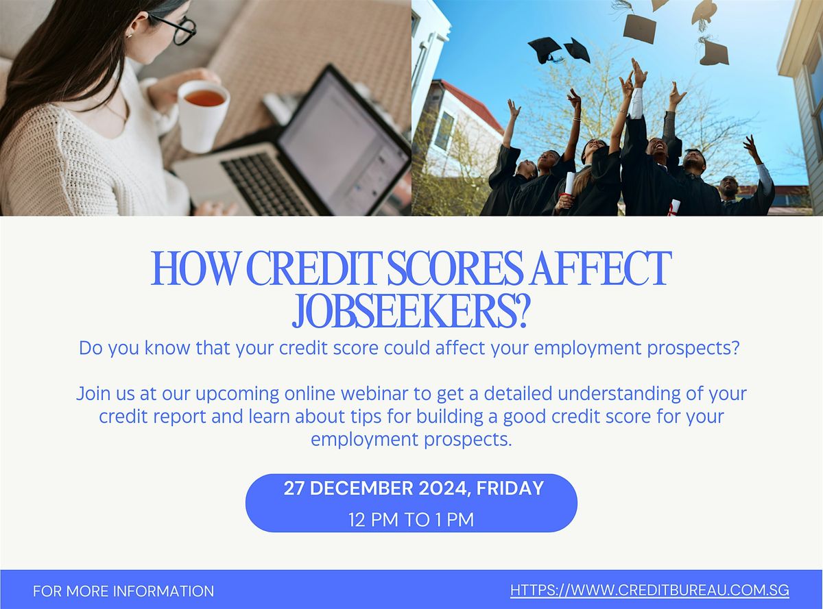 FREE CREDIT TALK - HOW CREDIT SCORES AFFECT JOBSEEKERS?