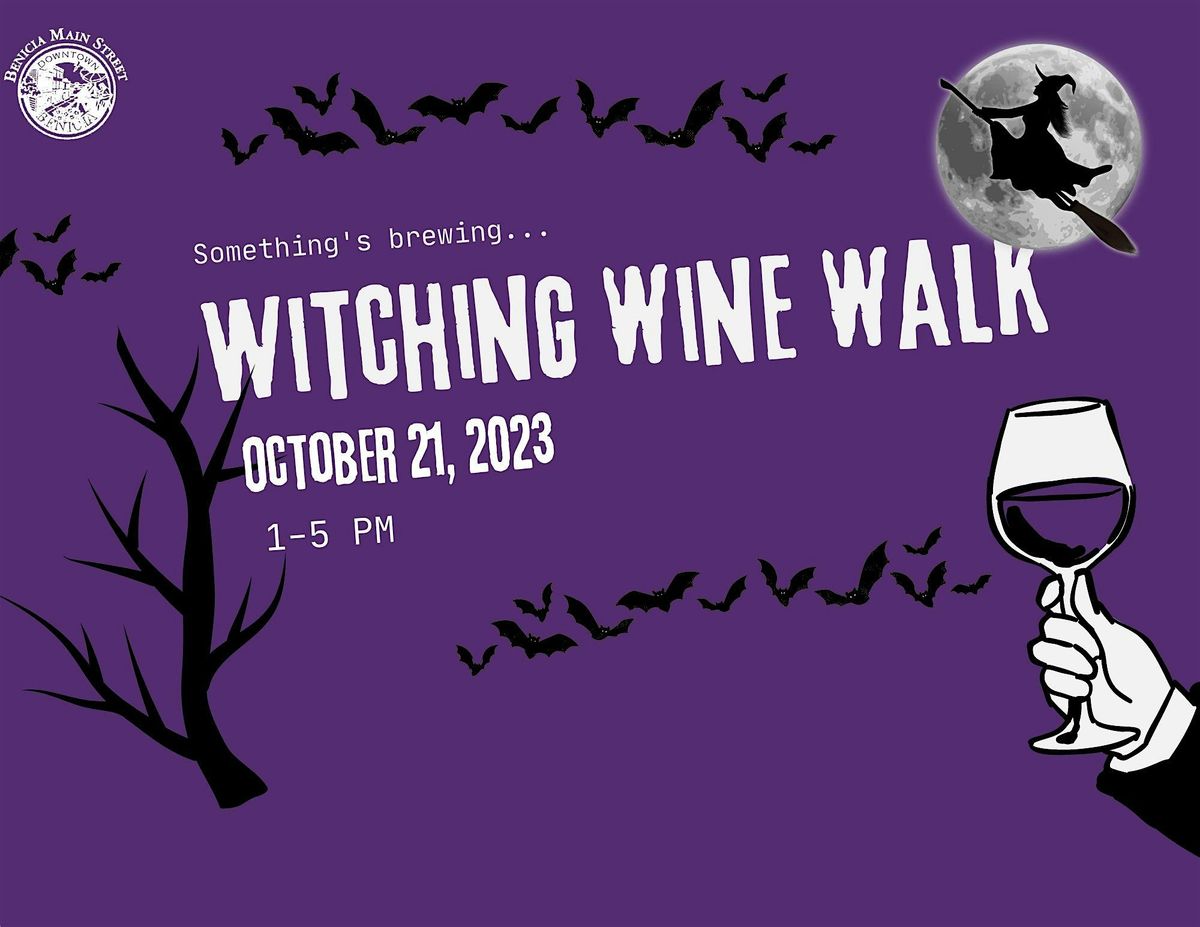 Benicia Witching Wine Walk 2024