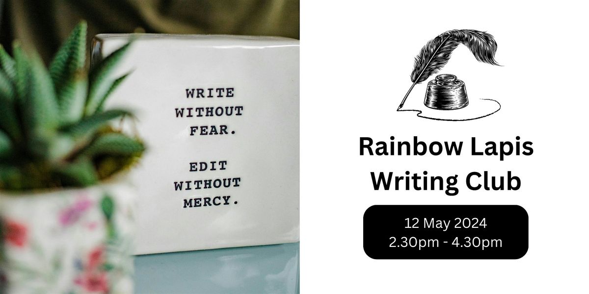 Rainbow Lapis Writing Club (Session #2)