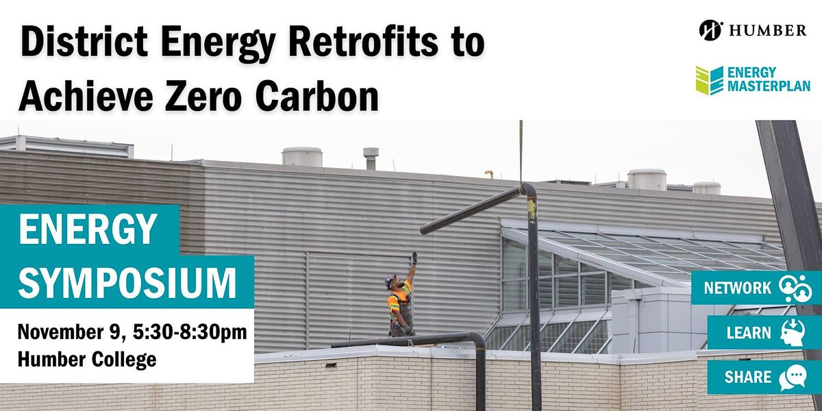 Energy Symposium: District Energy Retrofits to Achieve Zero Carbon ...