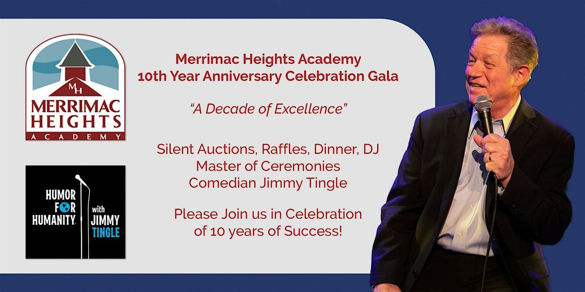 Merrimac Heights Academy 10th Anniversary Gala - "A Decade of Excellence"