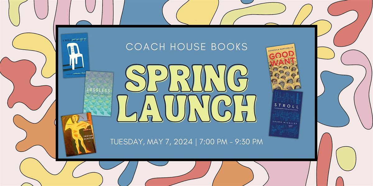 Coach House Books Spring 2024 Launch