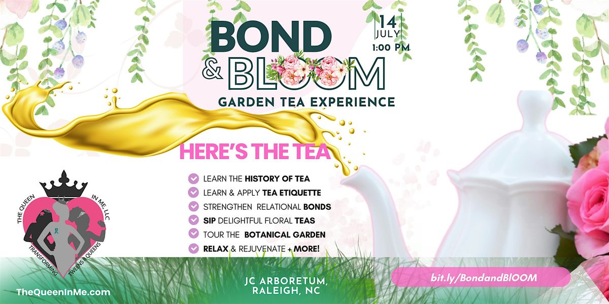 Bond & BLOOM: Garden Tea Experience