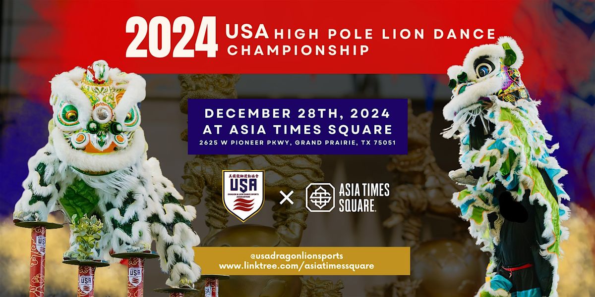 2024 USA High Pole Lion Dance Championship