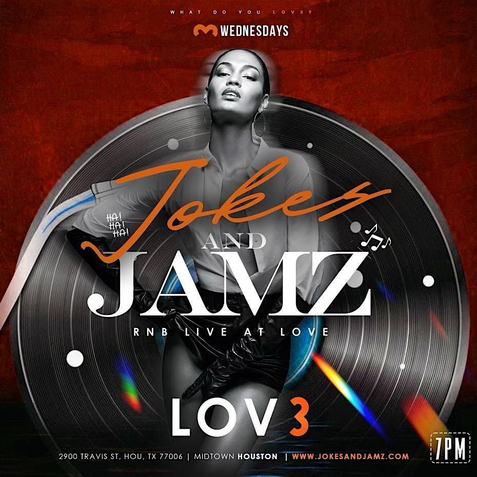 MIDTOWN JOKES & JAMZ - R&B LIVE at LOVE - TEXT 713.807.7000