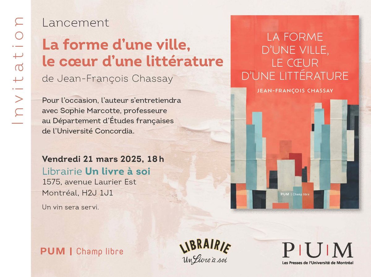 Lancement du livre La forme d'une ville, le c\u0153ur d'une litt\u00e9rature