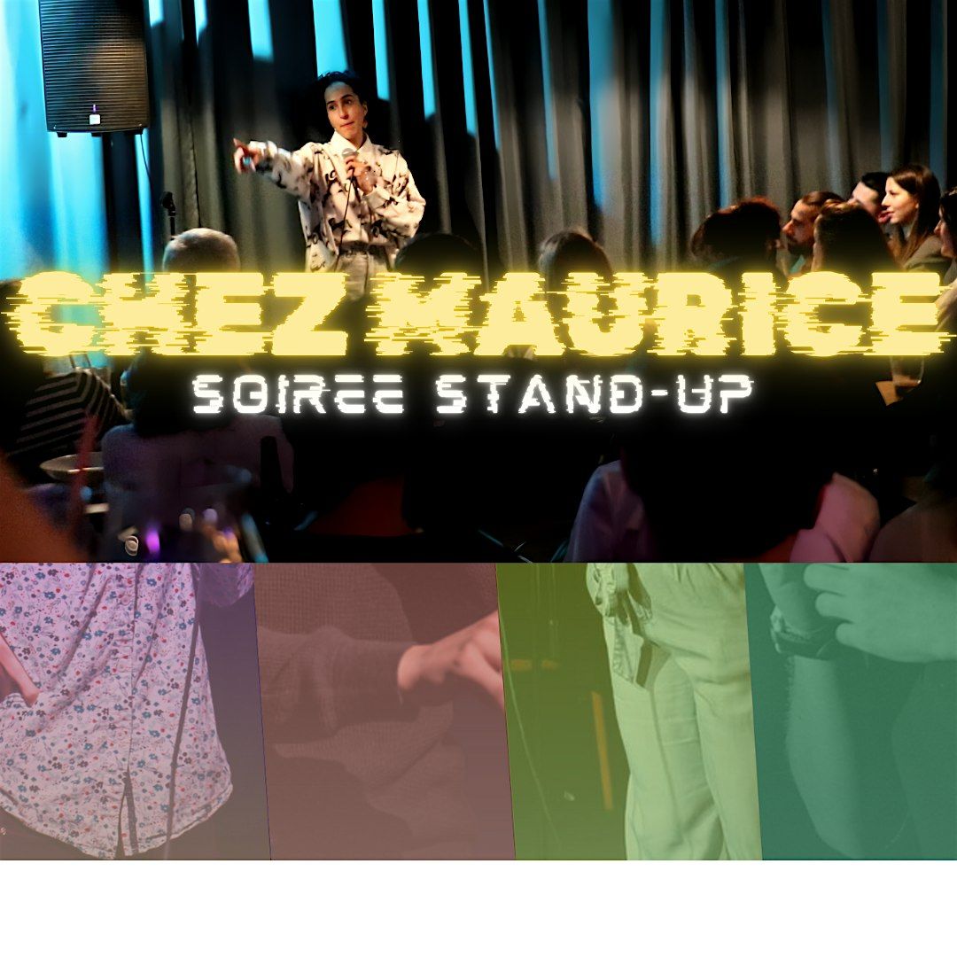 Soir\u00e9e stand-up chez Maurice #8