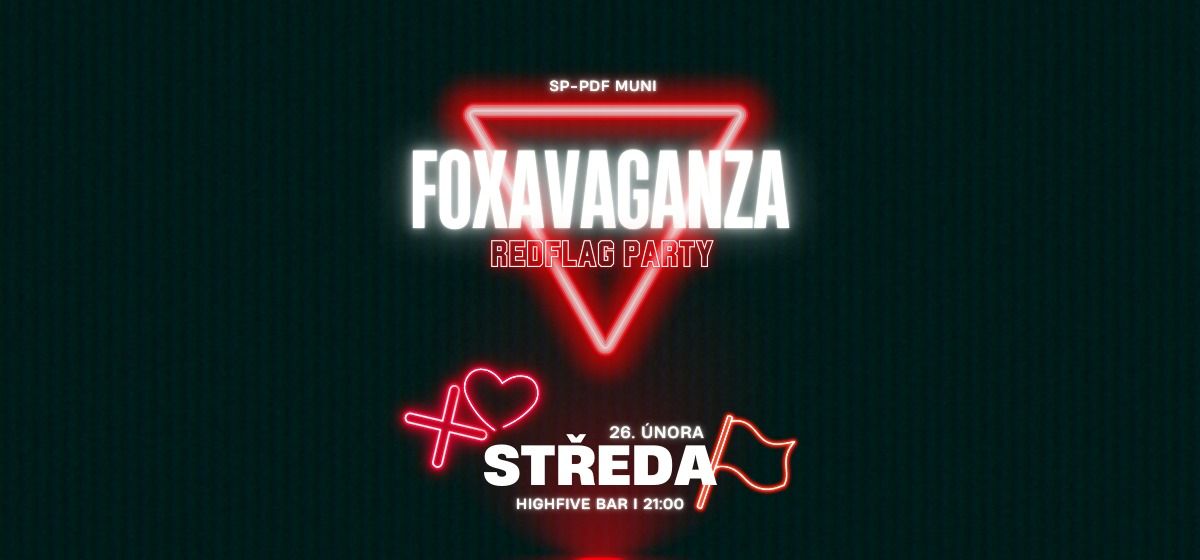 FOXAVAGANZA - REDFLAG PARTY\ud83d\udea9