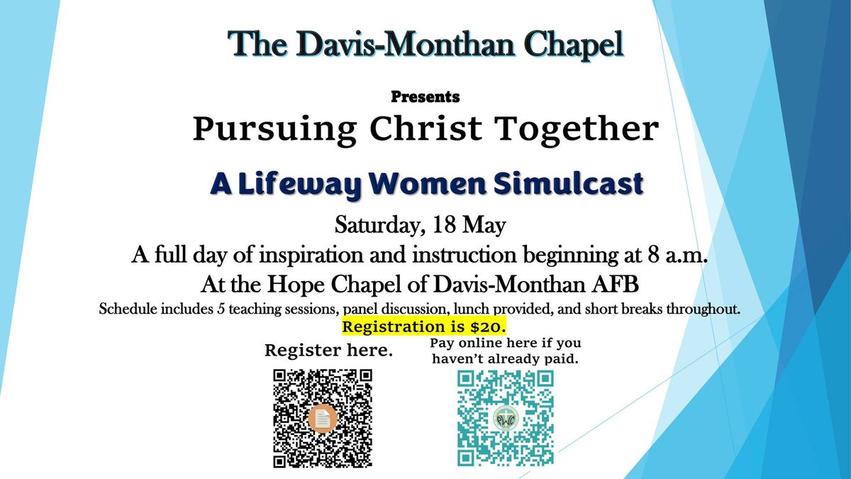Pursuing Christ Together- Lifeway Women Simulcast