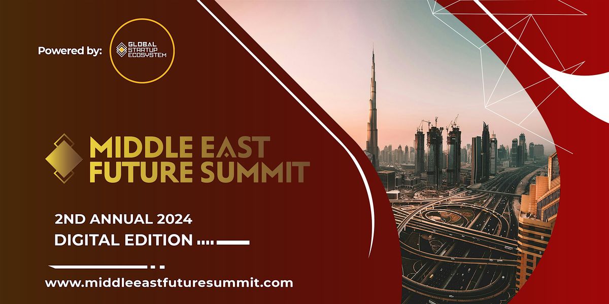 Middle East Future Summit (2nd Annual)