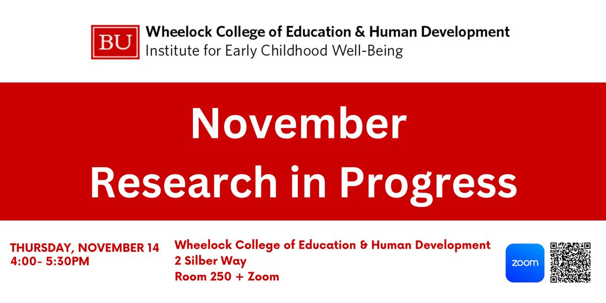 November Early Childhood Well-Being Research in Progress