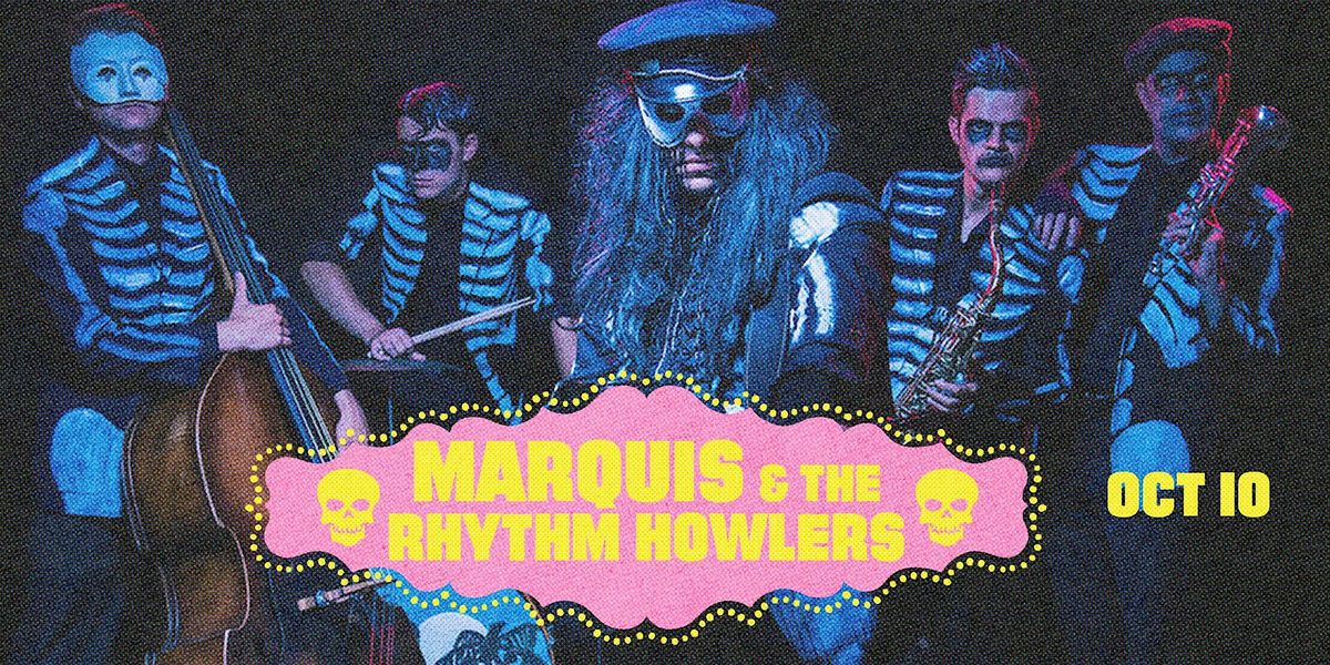 Marquis and the Rhythm Howlers