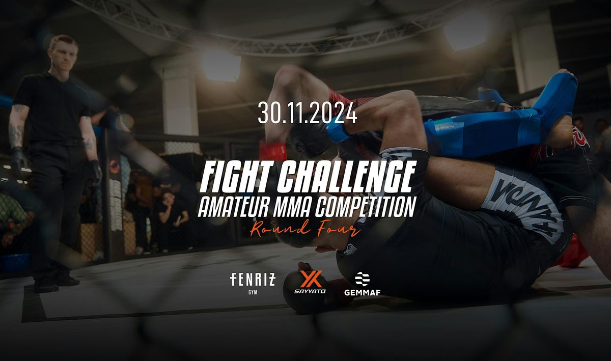 Fightchallenge "Round Four" - Amateur MMA Competition