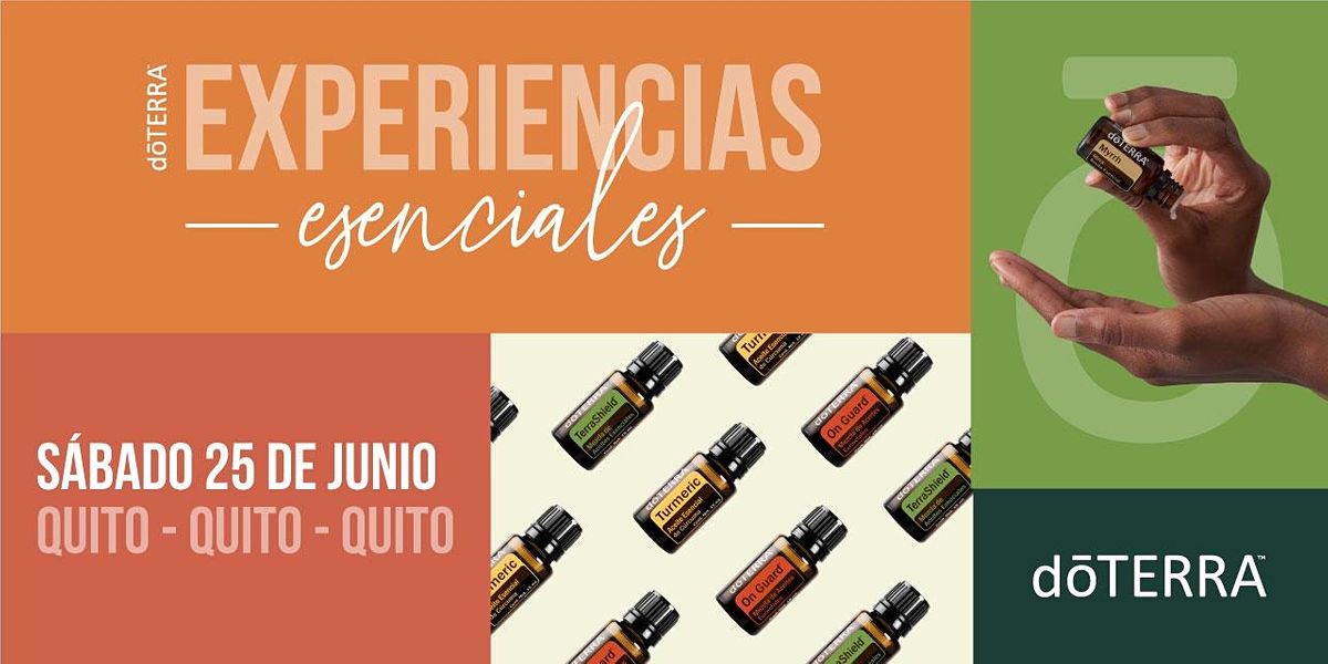 Experiencias Esenciales doTERRA - Quito, Ecuador