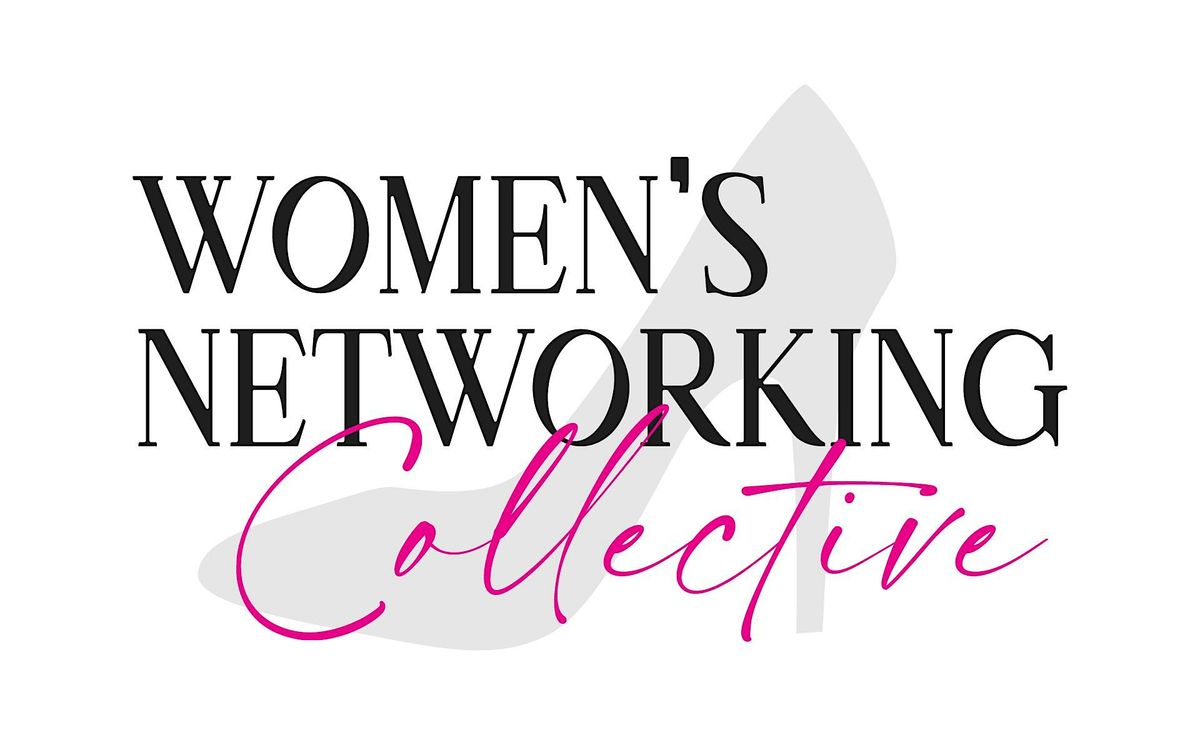 Women\u2019s Networking Collective Luncheon