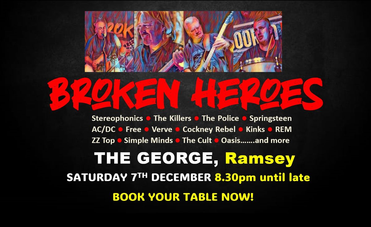 Broken Heroes live at the George, Ramsey!!!