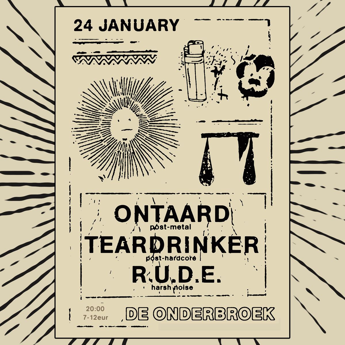 ONTAARD \/ TEARDRINKER \/ R.U.D.E. 