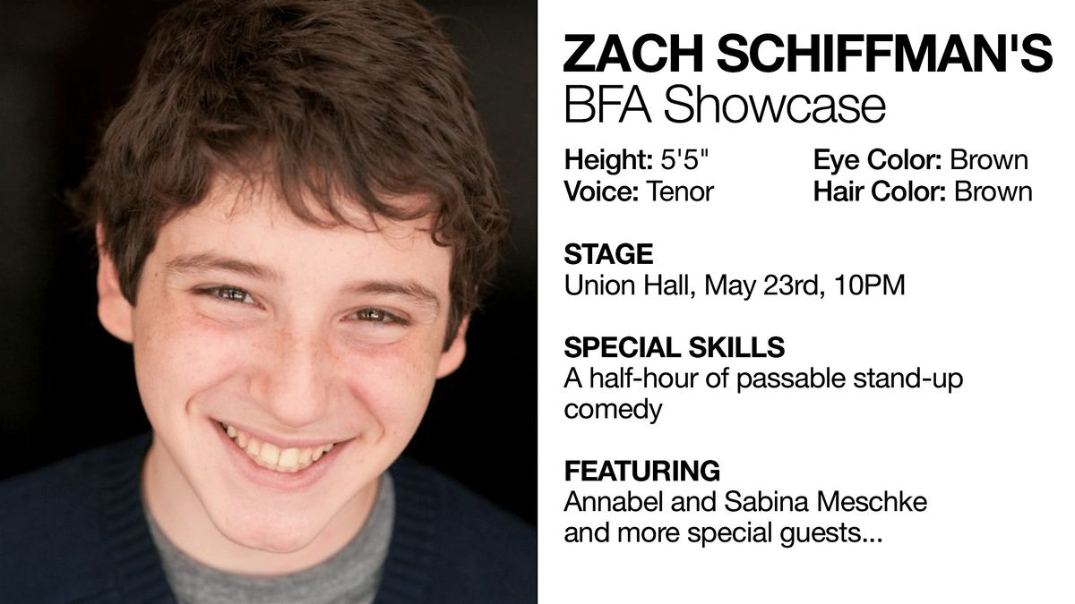 Zach Schiffman\u2019s BFA Showase
