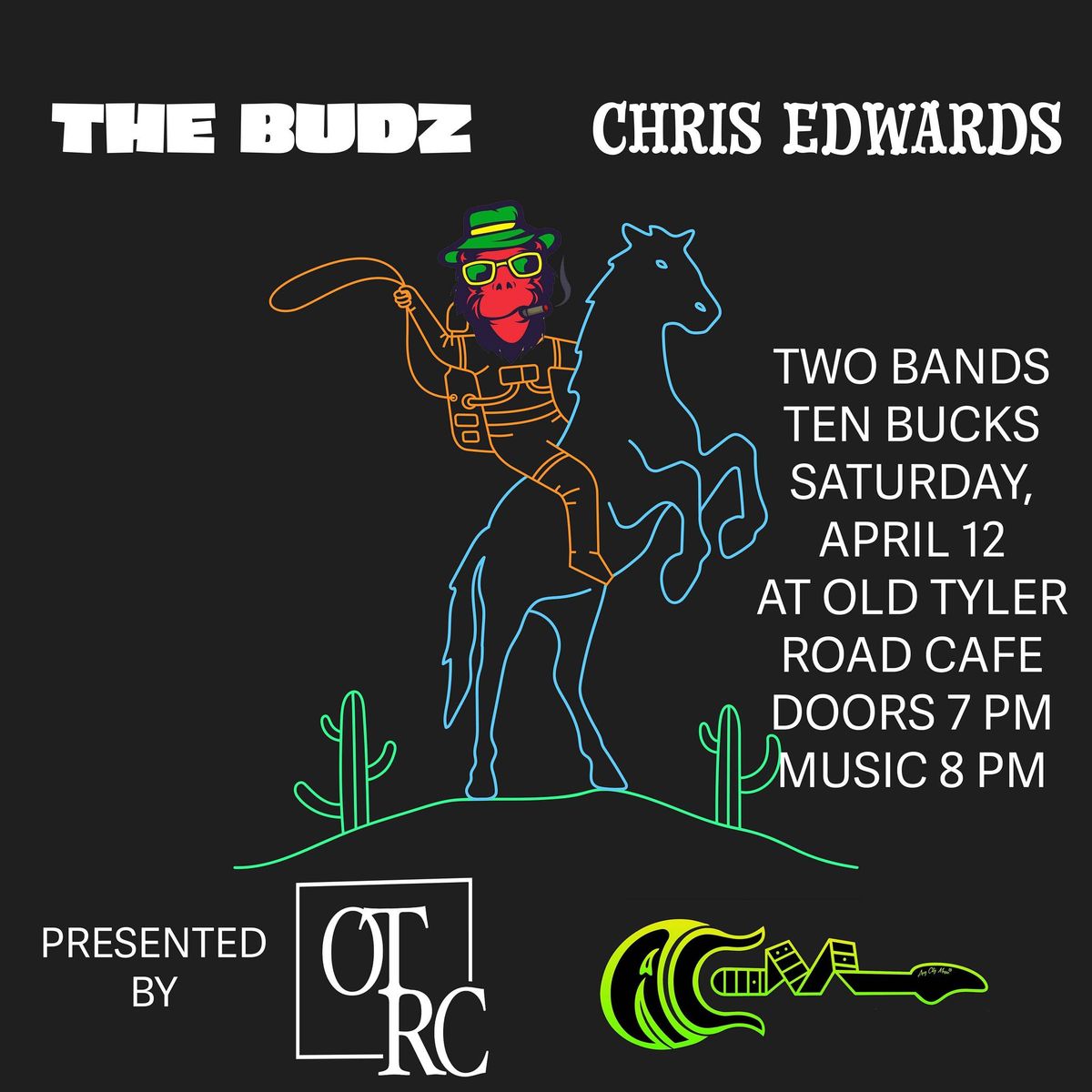 The Budz and Chris Edwards at Old Tyler Road